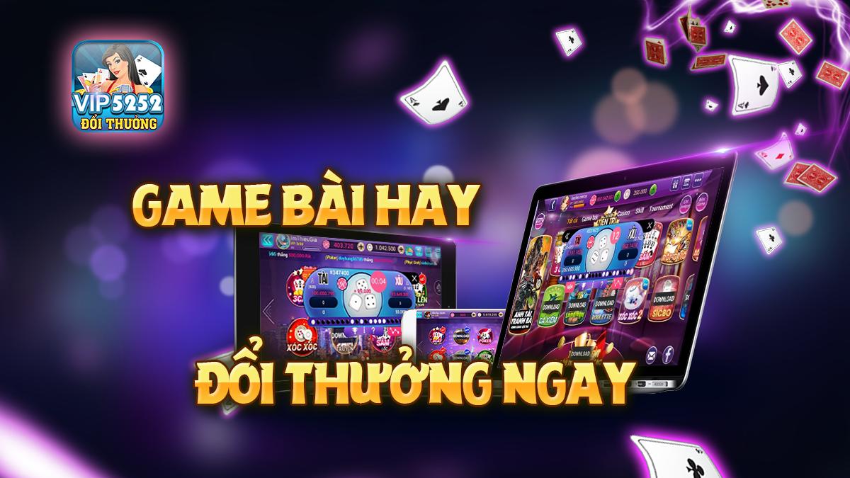 Game bai Vip52, game bai doi thuong, game bai 2018