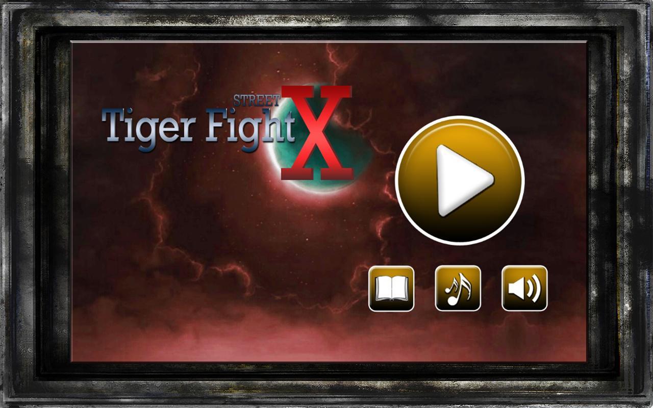 Tiger Fight Street X