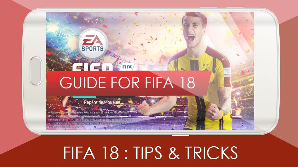 Guide for FIFA 18