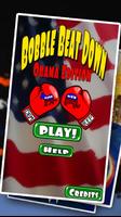 Bobble Beat Down Obama