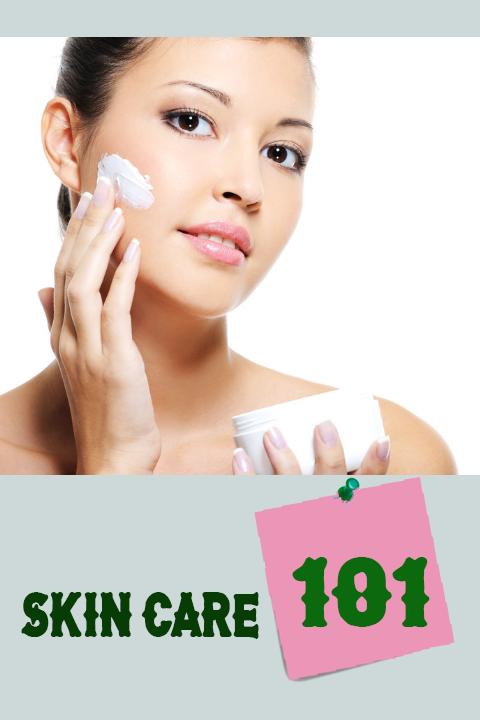 Skin Care 101