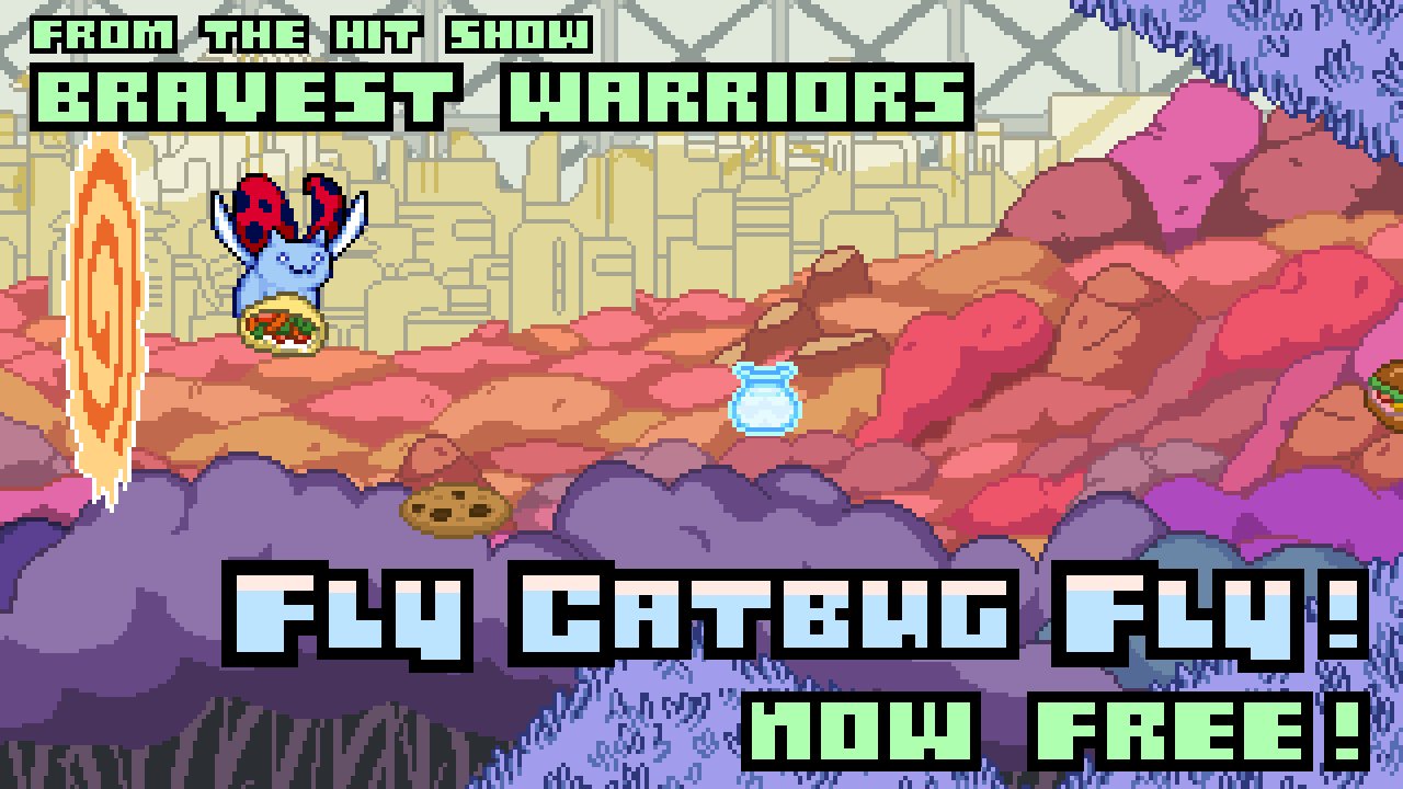 Fly Catbug Fly Free!
