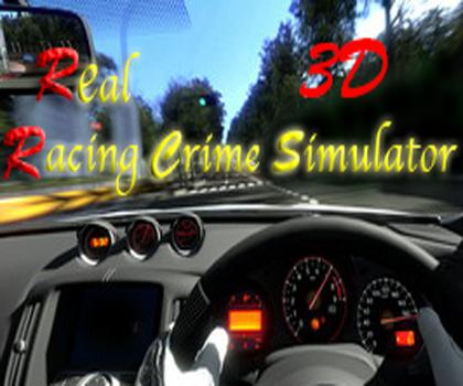 Real Racing Crime Simulator 3D