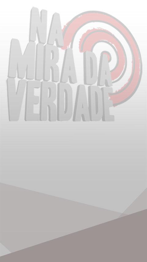 Na Mira da Verdade